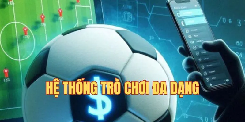 Hệ thống game trực tuyến đa dạng và luôn hấp dẫn