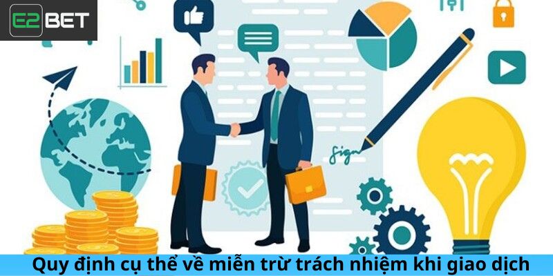 Miễn trừ trách nhiệm khi giao dịch